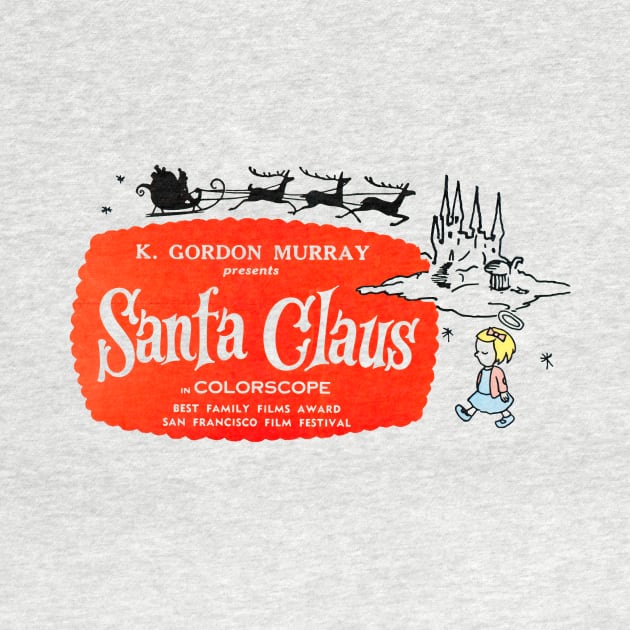 Santa Claus (1959) by Scum & Villainy